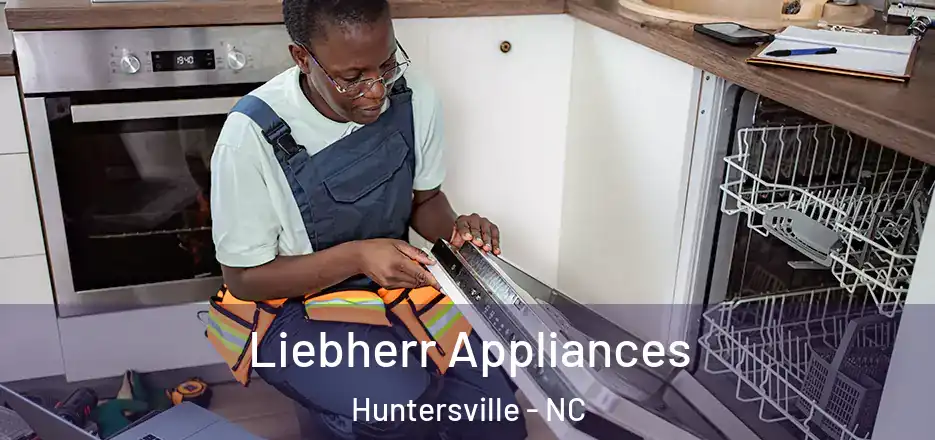  Liebherr Appliances Huntersville - NC