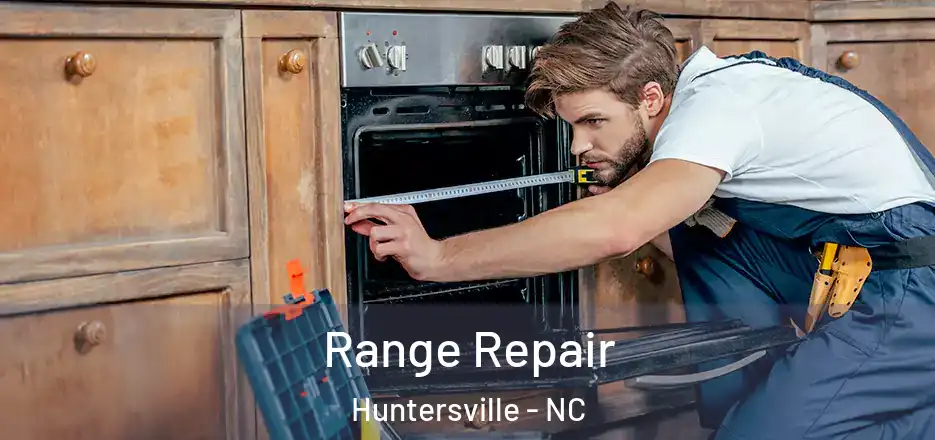  Range Repair Huntersville - NC