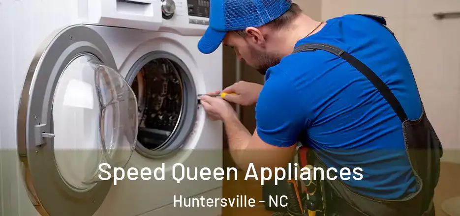  Speed Queen Appliances Huntersville - NC