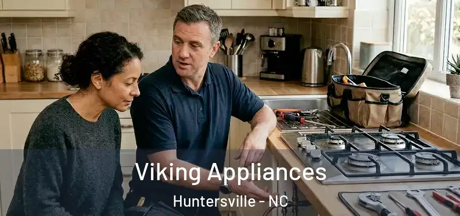  Viking Appliances Huntersville - NC