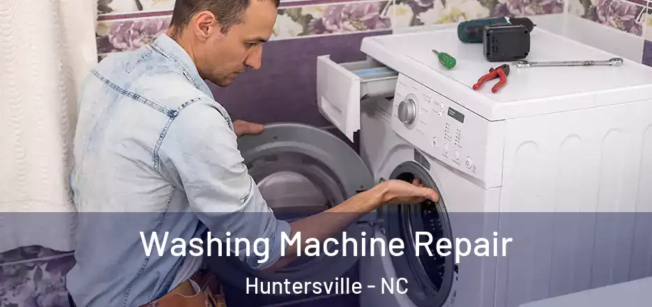  Washing Machine Repair Huntersville - NC